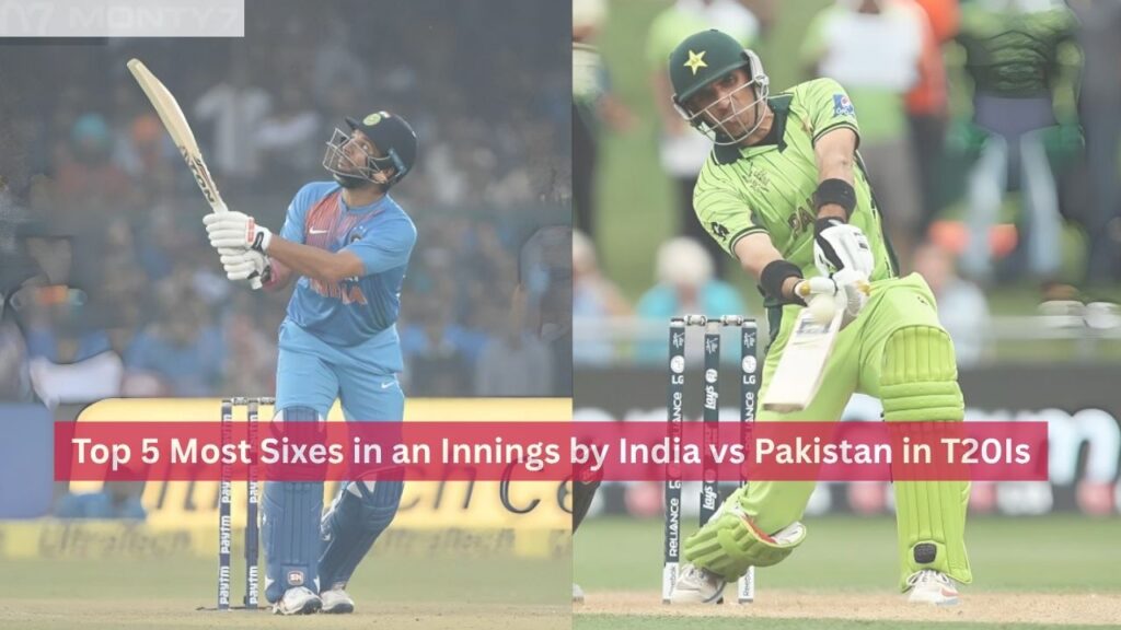 Most Sixes in an Innings by India vs Pakistan in T20Is